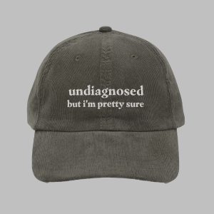 Undiagnosed But I'm Pretty Sure Ha