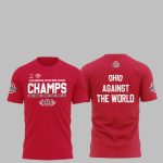 2025 Goodyear Cotton Bowl Classic Champs On Our Way To The A Ohio Against The World Shirt