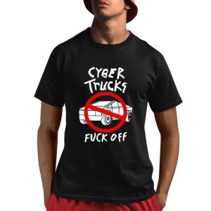 Cyber Truck Fuck Off Shirt 1 1