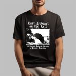 Last Podcast On The Left A Journey Into The Depths Of Human Depravity Shirt