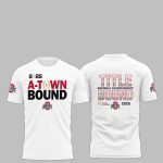 Ohio State 2025 A-town Boud Title National Championship Boud Shirt