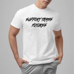 Support Trans Futures Shirt