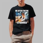 Trump Me After Tiktok Is Banned Shirt