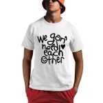We 'Gon Need Each Other Tour Shirt