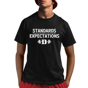 Standards Expectations Shirt 0