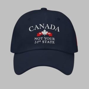 Canada Not Your 51st State Printed Baseball Cap 1