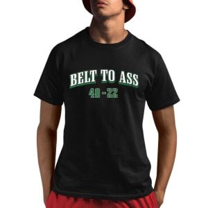 Eagles Belt To Ass 40 22 Shirt 1 1