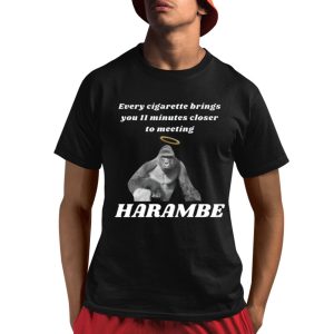 Every Cigarette Brings Harambe Shirt 1 1