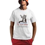 Cat L Is For Lonely Lonely Kittens Smile And Purr. When They're Scared They Hiss And Grr-Rr Shirt