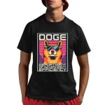 Doge Department Of Government Efficiency Shirt