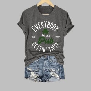 Womens Everybody In The Pub Getting Tipsy St Patricks Day Print Shirt 1