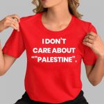 Jerry Seinfeld I Don't Care About Palestine Shirt