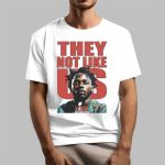 Kendrick Lamar Super Bowl Lix 2025 They Not Like Us Shirt