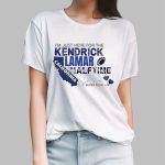 Kendrick at Super Bowl LIX 2025 Shirt