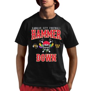 Kansas City Football Hammer Down Nola 2925 Shirt 1 1