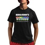 Pride Ben And Jerry's Love Comes In All Flavors Shirt