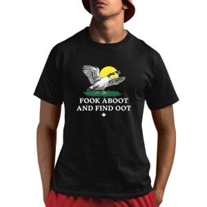 Fook Aboot And Find Oot Shirt 1 1