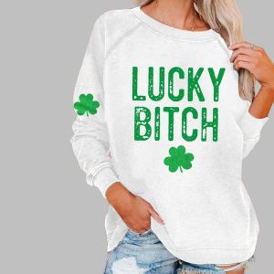 Womens Funny St Patrick's Day Lucky Bitch Shamrock Casual Sweatshirt 1
