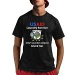 USAID Laundry Service Steal Launder Repeat Since 1961 Shirt