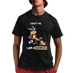 Wile E Coyote Trust Me I'm A Genius Looney Tunes Shirt
