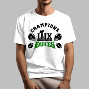 Eagles LIX Champions 2025 Eagles Super Bowl Champs Shirt 1 1