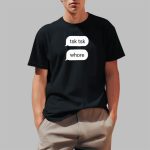 dae Tsk Tsk Whore shirt