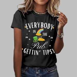 Womens Everybody In The Pub Getting Tipsy St Patricks Day Print Crew Neck T Shirt 1