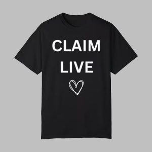Claim Live Shirt 0 0
