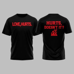 Eagles Love Hurts Hurts Doesnt It Super Bowl LIX Shirt 1