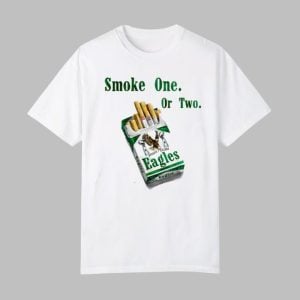 Smoke One Or Two Dynasty Killers Eagles Shirt 0 0