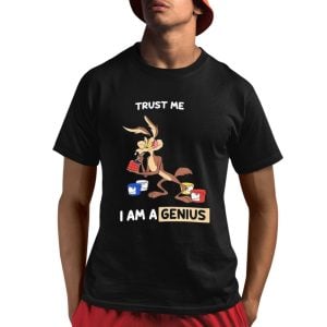 Wile E Coyote Trust Me I'm A Genius Looney Tunes Shirt