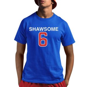 Shawsome 6 Shirt 0 2