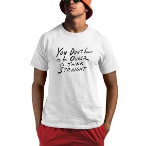 Alan Cumming Wearing You Dont Have To Be Queer To Think Straight Shirt 1 1