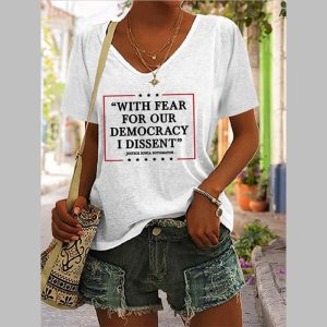 Women's With Fear for Our Democracy I Dissent Print T-Shirt