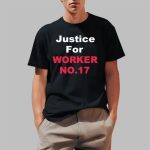 Arkadiy Telegin Justice For Worker 17 Shirt
