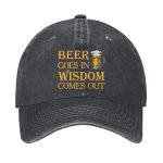 Beer Goes In Wisdom Come Out Men's Fashion Hat
