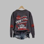 Canada God Keep Our Land Glorious And Free Sweatshirt