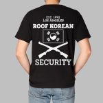 EST 1992 Los Angeles Roof Korean Security Shirt