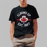 Elbows Up EST 1867 Canada Shirt