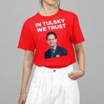 Eric Tulsky In Tulsky We Trust Shirt