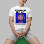 Ever Dream This Man Jd Vance Shirt