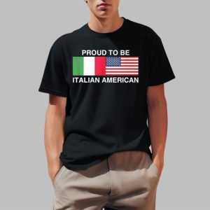 Pround To Be Italian American Shirt 0 1