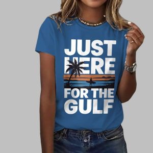 Just Here For The Gulf Print T Shirt 1
