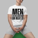 Joyelle Nicole Johnson Wearing Men Defend Abortion Or Beat It Shirt