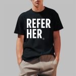 Michele Lopez Wearing Refer Her Hoodie