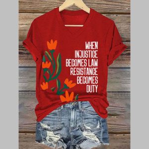 Women's When Injustice Becomes Law Resistance Becomes Duty Printed Short-Sleeved T-Shirt