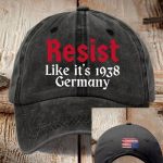 Resist Like It's 1938 Germany Hat