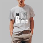 The Brutalist Directed By Brady Corbet Shirt