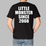 Tyler Carr Little Monster Since 2008 Shirt