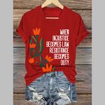 Women's When Injustice Becomes Law Resistance Becomes Duty Printed Short-Sleeved T-Shirt